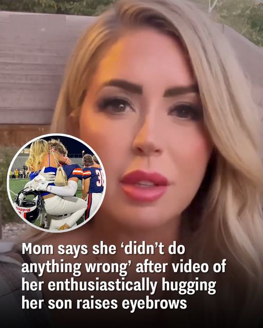 Mom Says She Did Nothing Wrong After A Full Body Hug With Her Son