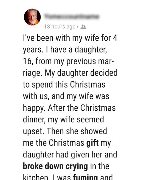 He Punished His Daughter For Giving Her Step-Mom The Worst Christmas Gift