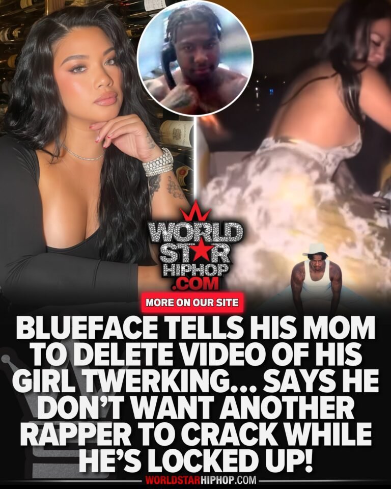BLUEFACE’S JAILHOUSE RULES Blueface Begs His Mom To Stop Posting Videos Of His New Girlfriend Twerking, Says She’s Going To Make Another Rapper CRACK His Girl While He’s In Jail