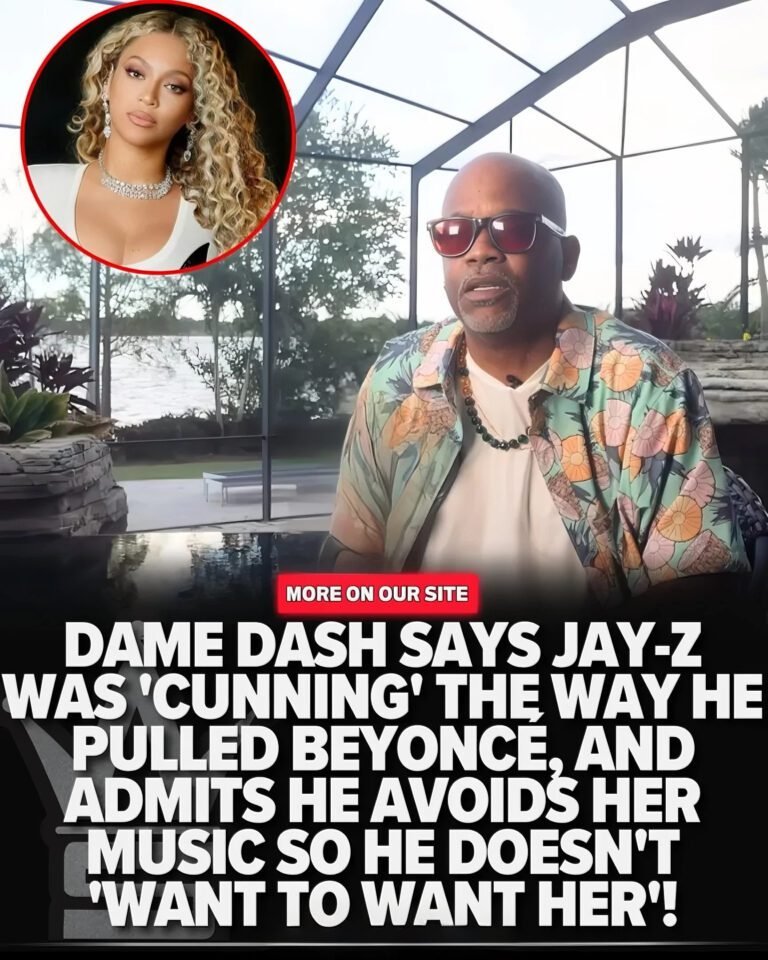 DAME DENIES BEYONCÉ Dame Dash Speaks Out… Claims Jay-Z Used ‘Cunning’ Moves To Pull Beyoncé While Shutting Down Rumors He Ever Tried Talking To Her