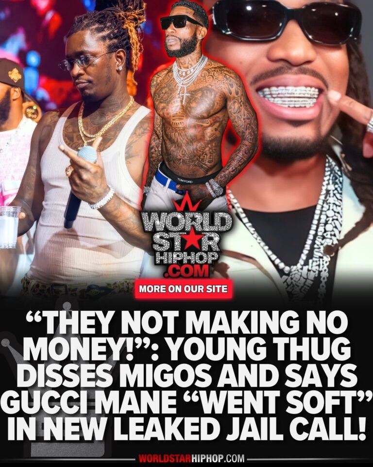 THE SAGA CONTINUES “Young Thug Disses Migos & Gucci Mane In New Leaked Jail Call, Says Gucci ‘Went Soft’ And Migos Are Broke!