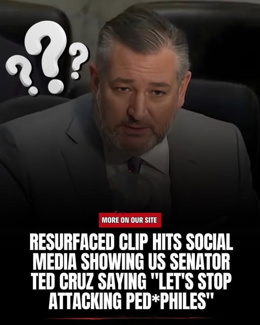 TRYING TO HIDE SOMETHING? SMH: Resurfaced Clip Hits Social Media Showing US Senator Ted Cruz Saying “Let’s Stop Attacking Pedophiles”